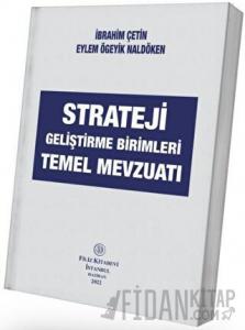 Strateji Geliştirme Birimleri Temel Mevzuatı