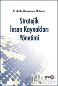 Stratejik İnsan Kaynakları Yönetimi
