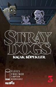 Stray Dogs - Kaçak Köpekler Sayı 3 (Kapak A)