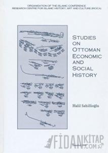 Studies on Ottoman Economic and Social History