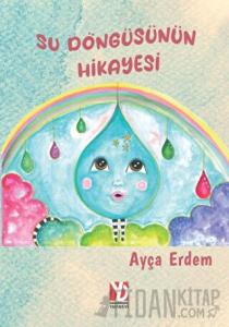 Su Döngüsünün Hikayesi