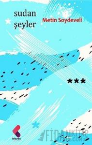 Sudan Şeyler