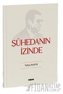 Şühedanın İzinde