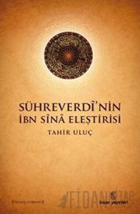 Sühreverdi’nin İbn Sina Eleştirisi