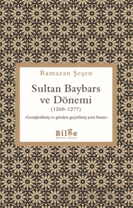 Sultan Baybars ve Dönemi (1260-1277)