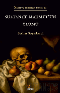 Sultan (II) Mahmud’un Ölümü
