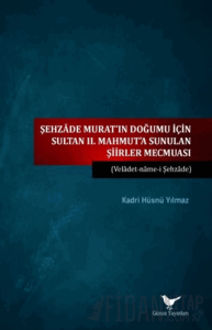 Sultan II. Mahmut’a Sunulan Şiirler