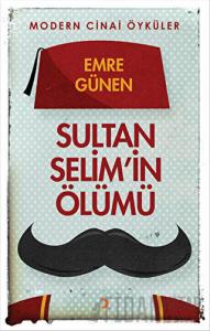 Sultan Selim'in Ölümü