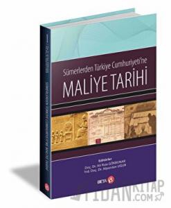 Sümerlerden Türkiye Cumhuriyeti'ne Maliye Tarihi