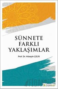 Sünnete Farklı Yaklaşımlar
