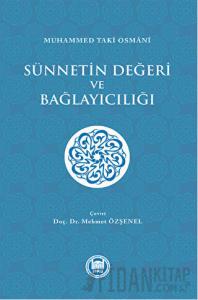 Sünnetin Değeri ve Bağlayıcılığı