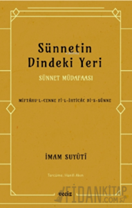 Sünnetin Dindeki Yeri - Sünnet Müdafaası