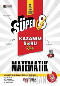 Süper 8 Matematik Kazanım Soru Kitabı