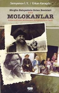 Sürgün Bahçesinin Solan Renkleri Molokanlar