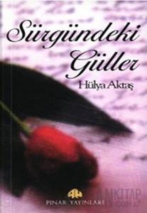 Sürgündeki Güller