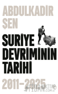 Suriye Devriminin Tarihi 2011-2015