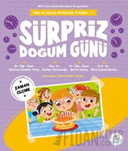 Sürpriz Doğum Günü / Mila Ve Sarp’ın Matematik Öyküleri - 7