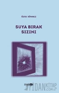 Suya Bırak Sızını