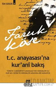 T. C. Anayasası'na Kur'ani Bakış -Tüm Eserleri 6