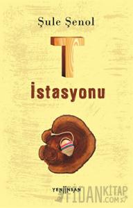 T İstasyonu