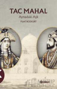 Tac Mahal Aynadaki Aşk
