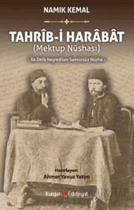 Tahrib-i Harabat (Mektup Nüshası) İlk Defa Neşredilen Sansürsüz Nüsha