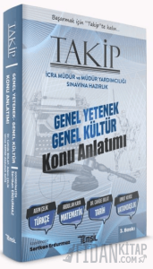 TAKİP İcra Müdürlüğü Sınavlarına Hazırlık Genel Kültür - Genel Yetenek Konu Anlatımı