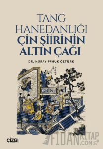 Tang Hanedanlığı Çin Şiirinin Altın Çağı