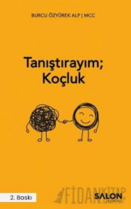 Tanıştırayım; Koçluk