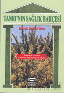 Tanrı’nın Sağlık Bahçesi