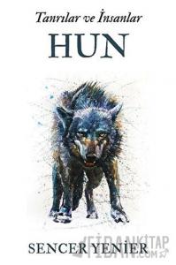Tanrılar ve İnsanlar - Hun