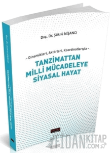Tanzimattan Milli Mücadeleye Siyasal Hayat