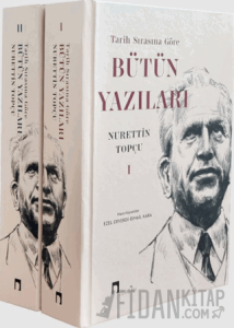 Tarih Sırasına Göre Bütün Yazıları (2 Cilt Takım)