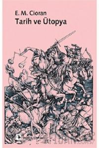 Tarih ve Ütopya