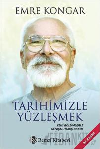 Tarihimizle Yüzleşmek