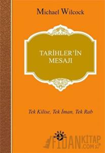 Tarihler'in Mesajı
