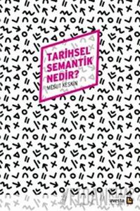 Tarihsel Semantik Nedir?