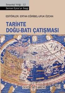 Tarihte Doğu - Batı Çatışması
