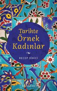 Tarihte Örnek Kadınlar