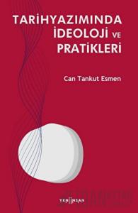 Tarihyazımında İdeoloji ve Pratikleri