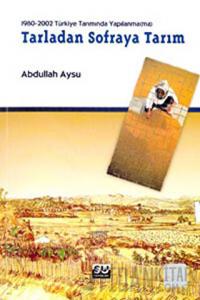 Tarladan Sofraya Tarım