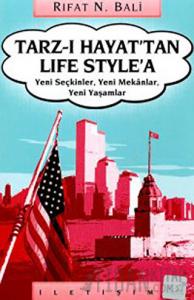 Tarz-ı Hayat’tan Life Style’a