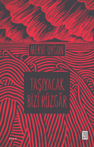 Taşıyacak Bizi Rüzgar