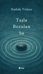 Taşla Bozulan Su