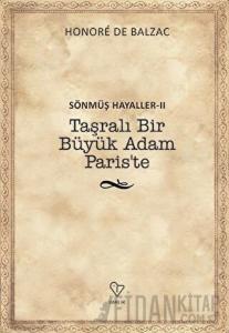 Taşralı Bir Büyük Adam Paris’te