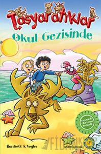 Taşyaratıklar 4 - Okul Gezisinde