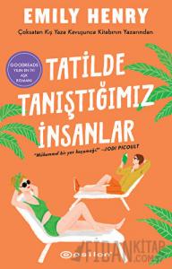 Tatilde Tanıştığımız İnsanlar