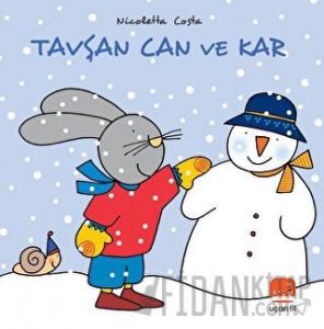Tavşan Can ve Kar