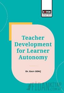 Teacher Development for Learner Autonomy