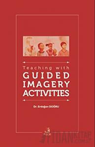 Teaching With Guided Imagery Activities